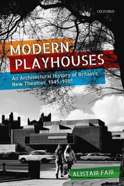 Alistair Fair - Modern Playhouses, E-bok