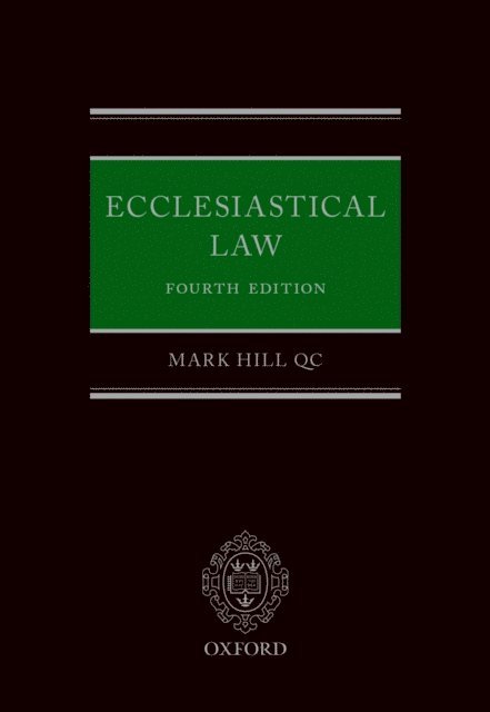 Mark Hill QC - Ecclesiastical Law, E-bok