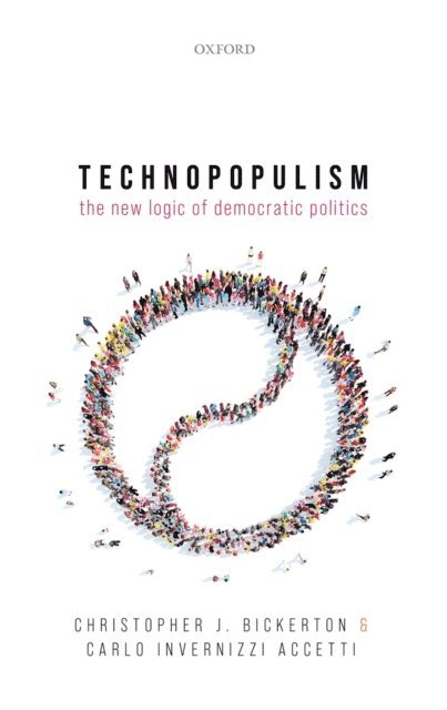 Carlo Invernizzi Accetti, Christopher J. Bickerton - Technopopulism, E-bok