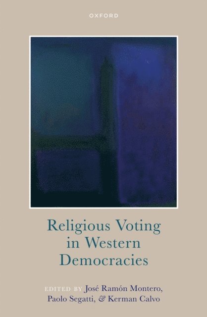 Kerman Calvo, Paolo Segatti, JosA(c) RamA³n Montero - Religious Voting in Western Democracies, E-bok