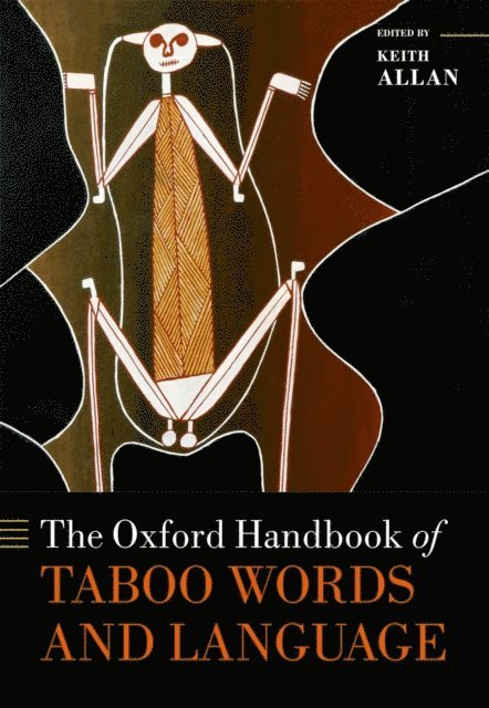 Keith Allan - Oxford Handbook of Taboo Words and Language, E-bok