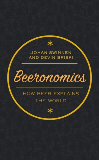 Devin Briski, Johan Swinnen - Beeronomics, E-bok