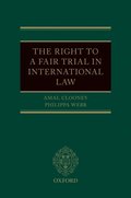 Right to a Fair Trial in International Law