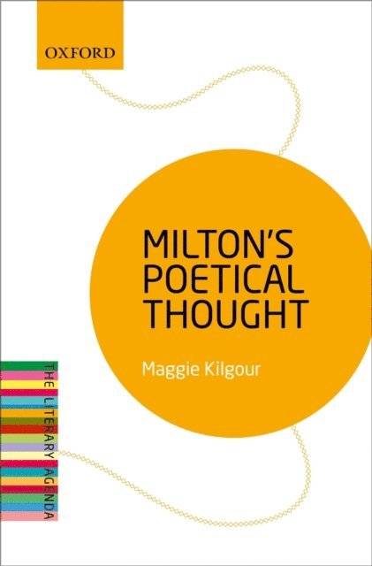 Maggie Kilgour - Milton's Poetical Thought, E-bok