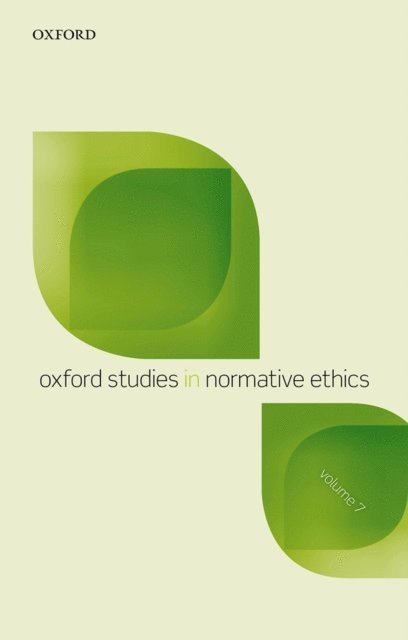 Mark C Timmons - Oxford Studies in Normative Ethics, Vol 7, E-bok