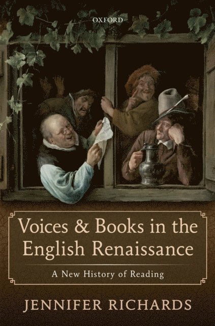 Jennifer Richards - Voices and Books in the English Renaissance, E-bok