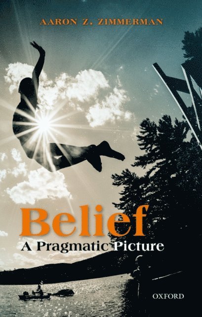 Aaron Z. Zimmerman - Belief, E-bok. Tillgänglighet: Lägg i varukorg