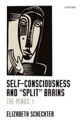 Self-Consciousness and &quote;Split&quote; Brains