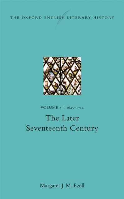 Margaret J. M. Ezell - Oxford English Literary History, E-bok