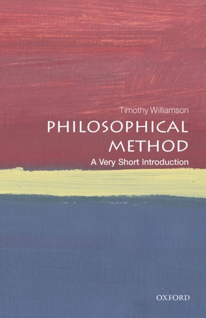 Timothy Williamson - Philosophical Method, E-bok