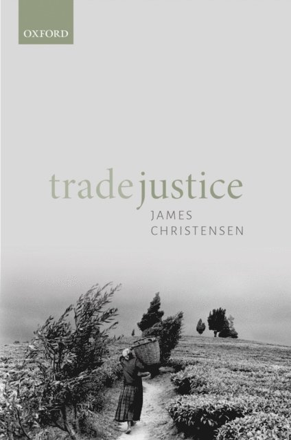 James Christensen - Trade Justice, E-bok