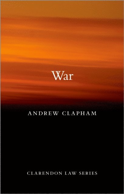 Andrew Clapham - War, E-bok
