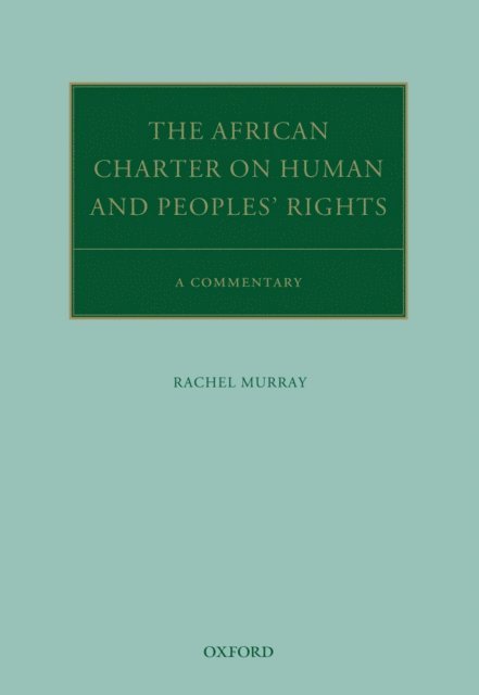 Rachel Murray - African Charter on Human and Peoples' Rights, E-bok