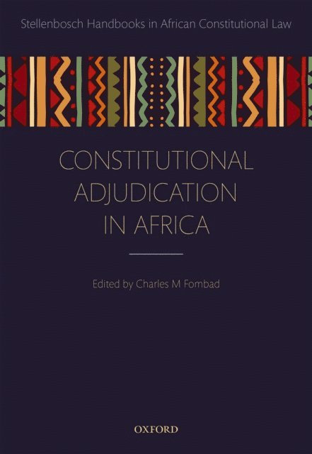 Charles M Fombad - Constitutional Adjudication in Africa, E-bok