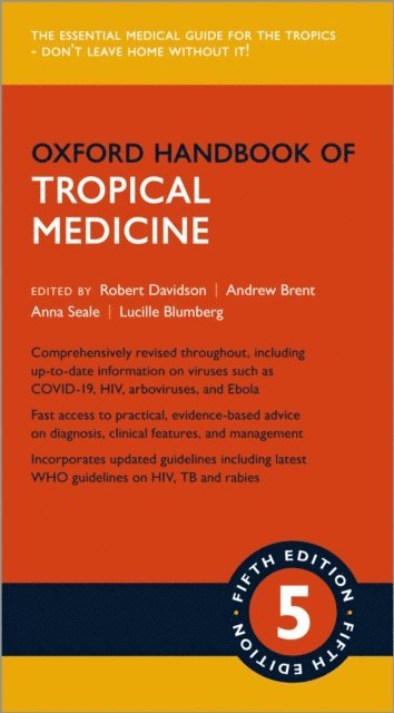 Lucille Blumberg, Anna C. Seale, Andrew J. Brent, Robert Davidson - Oxford Handbook of Tropical Medicine, E-bok