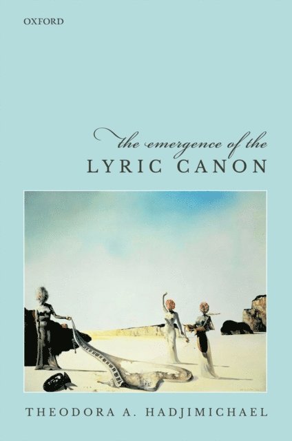 Theodora A. Hadjimichael - Emergence of the Lyric Canon, E-bok