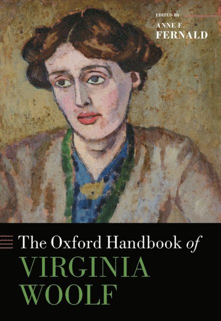 Anne E. Fernald - Oxford Handbook of Virginia Woolf, E-bok