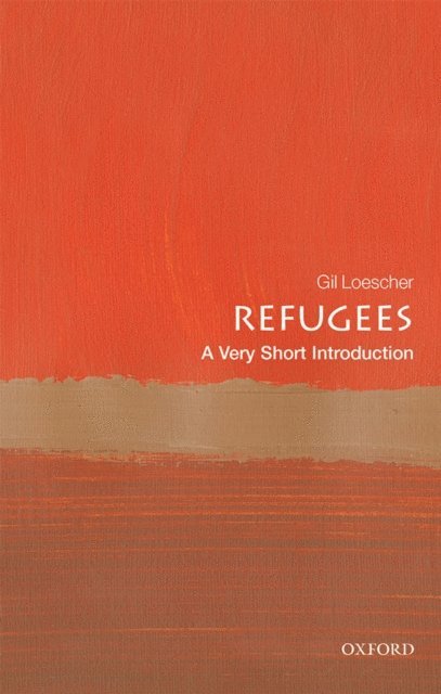 Gil Loescher - Refugees, E-bok
