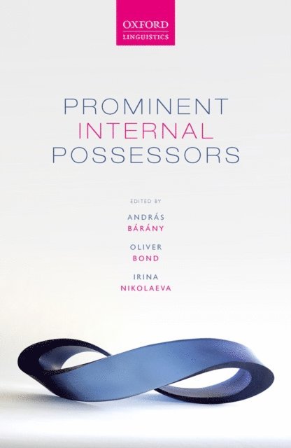 Irina Nikolaeva, Oliver Bond, AndrA!s BA!rA!ny - Prominent Internal Possessors, E-bok