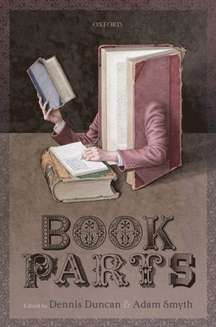 Adam Smyth, Dennis Duncan - Book Parts, E-bok