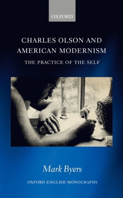 Mark Byers - Charles Olson and American Modernism, E-bok