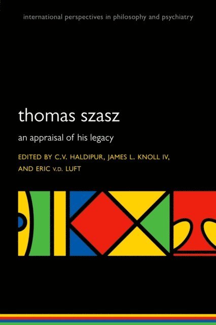 Eric v. d. Luft, James L. Knoll IV, C. V. Haldipur - Thomas Szasz, E-bok