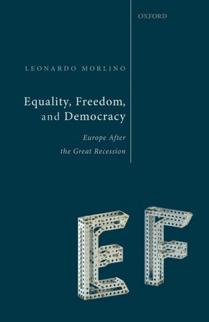 Leonardo Morlino - Equality, Freedom, and Democracy, E-bok