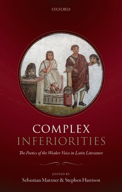 Stephen Harrison, Sebastian Matzner - Complex Inferiorities, E-bok