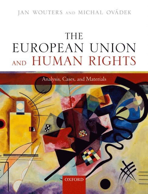 Michal Ovadek, Jan Wouters - European Union and Human Rights, E-bok