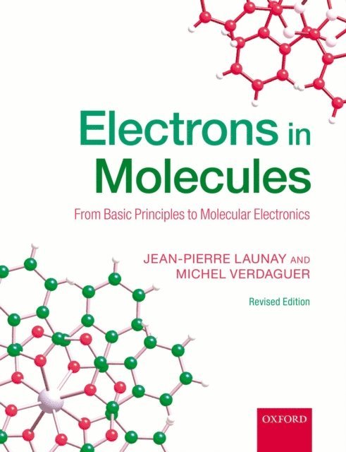 Michel Verdaguer, Jean-Pierre Launay - Electrons in Molecules, E-bok