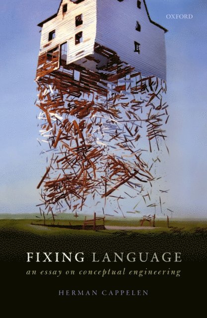 Herman Cappelen - Fixing Language, E-bok