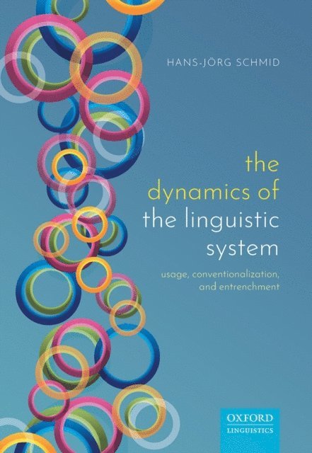 Hans-Jorg Schmid - Dynamics of the Linguistic System, E-bok. Tillgänglighet: Lägg i varukorg