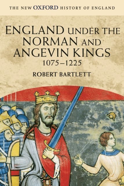 Robert Bartlett - England under the Norman and Angevin Kings, E-bok