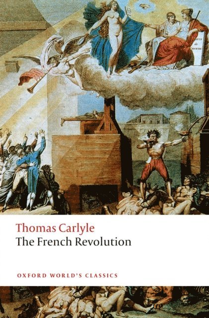 Thomas Carlyle, Brent E. Kinser, David R. Sorensen - French Revolution, E-bok