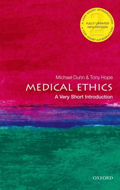 Tony Hope, Michael Dunn - Medical Ethics, E-bok