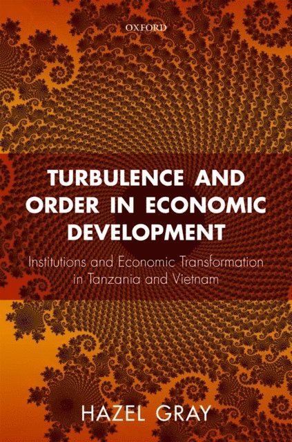 Hazel Gray - Turbulence and Order in Economic Development, E-bok