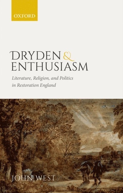 John West - Dryden and Enthusiasm, E-bok