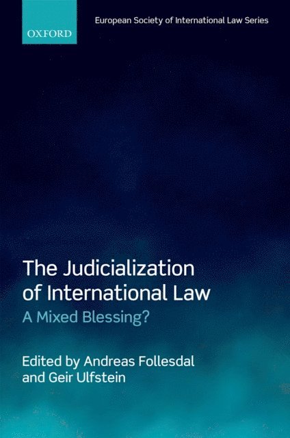 Geir Ulfstein, Andreas Follesdal - Judicialization of International Law, E-bok