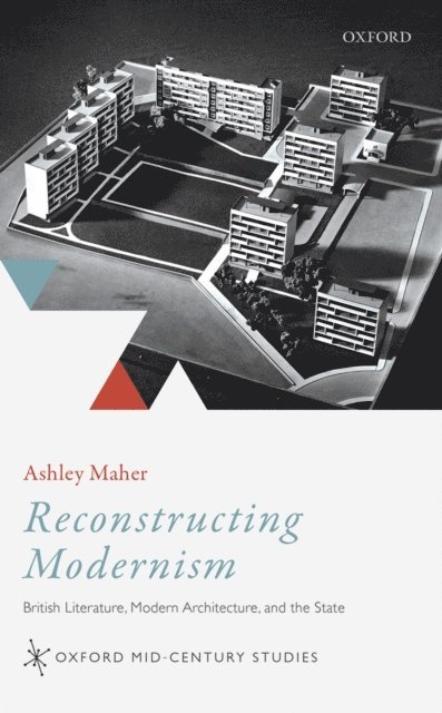 Ashley Maher - Reconstructing Modernism, E-bok
