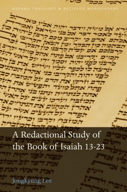 Jongkyung Lee - Redactional Study of the Book of Isaiah 13-23, E-bok