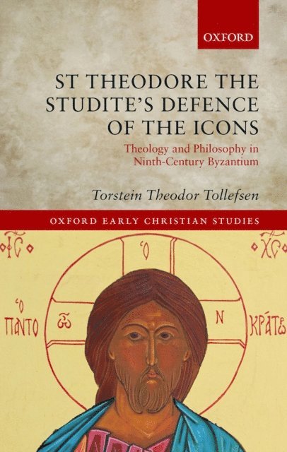 Torstein Theodor Tollefsen - St Theodore the Studite's Defence of the Icons, E-bok