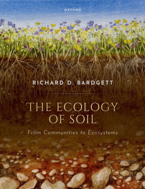 Richard D. Bardgett - Ecology of Soil, E-bok