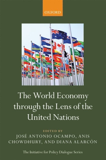 Diana AlarcA³n, Anis Chowdhury, JosA(c) Antonio Ocampo - World Economy through the Lens of the United Nations, E-bok