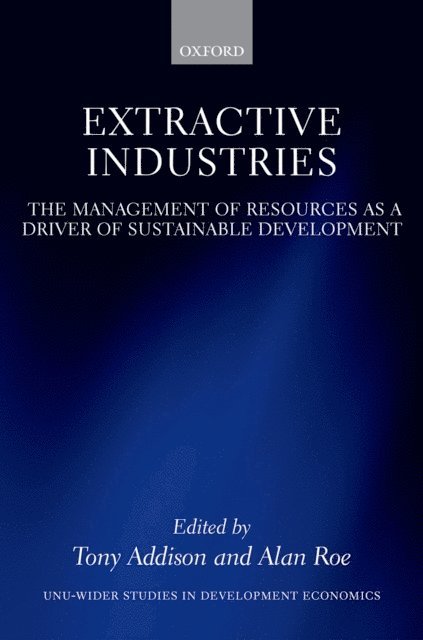 Alan Roe, Tony Addison - Extractive Industries, E-bok