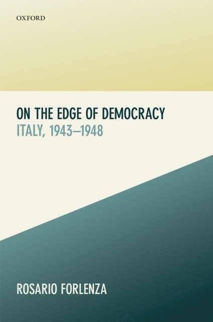 Rosario Forlenza - On the Edge of Democracy, E-bok