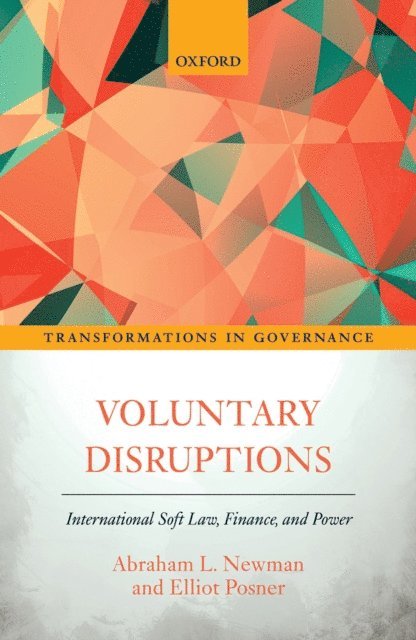 Elliot Posner, Abraham L. Newman - Voluntary Disruptions, E-bok