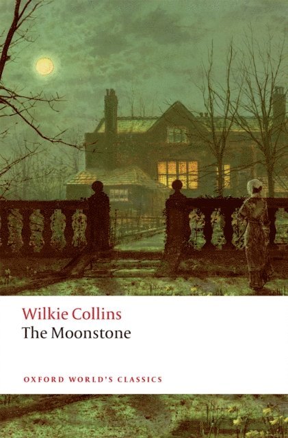 Wilkie Collins, Francis O'Gorman - Moonstone, E-bok