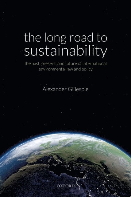 Alexander Gillespie - Long Road to Sustainability, E-bok