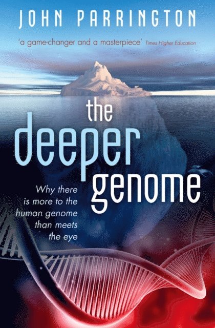 John Parrington - Deeper Genome, E-bok