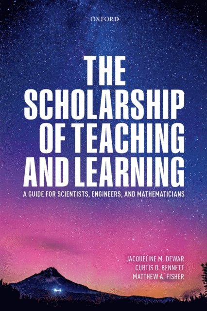 Matthew A. Fisher, Curtis Bennett, Jacqueline Dewar - Scholarship of Teaching and Learning, E-bok